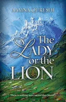 The Lady or the Lion, Paperback/Aamna Qureshi