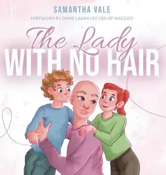 The Lady With no Hair, Hardcover/Samantha Vale