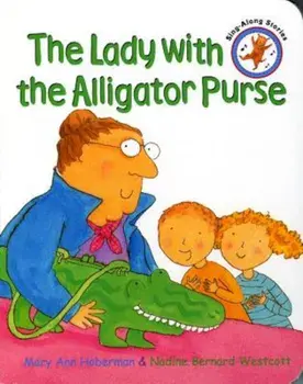 The Lady with the Alligator Purse, Hardcover/Nadine Bernard Westcott