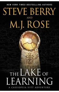 The Lake of Learning: A Cassiopeia Vitt Adventure - M. J. Rose