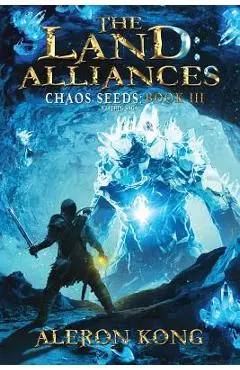 The Land: Alliances: A LitRPG Saga - Aleron Kong