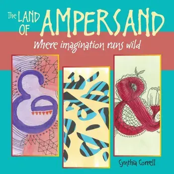 The Land of Ampersand, Paperback/Cynthia Correll
