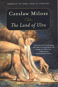 The Land of Ulro, Paperback/Czeslaw Milosz