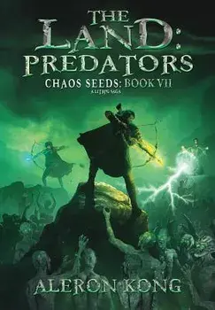 The Land: Predators: A Litrpg Saga, Hardcover/Aleron Kong