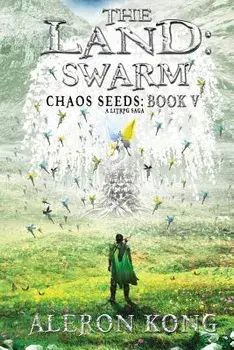 The Land: Swarm: A Litrpg Saga, Paperback/Dr Aleron Kong