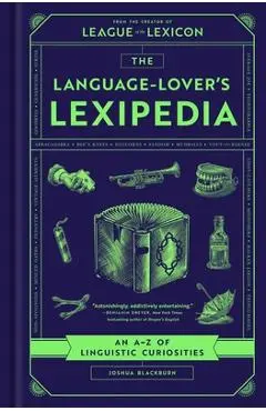 The Language-Lover's Lexipedia - Joshua Blackburn