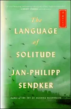 The Language of Solitude, Paperback/Jan-Philipp Sendker