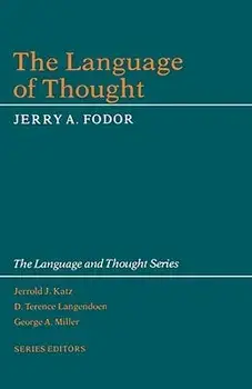 The Language of Thought, Paperback/Jerry A. Fodor