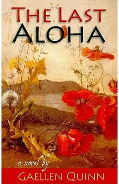 The Last Aloha - Gaellen Quinn