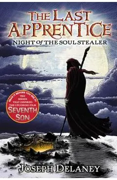 The Last Apprentice: Night of the Soul Stealer (Book 3) - Joseph Delaney