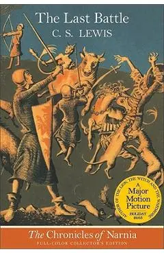The Last Battle: Full Color Edition - C. S. Lewis