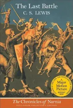 The Last Battle, Paperback/C. S. Lewis