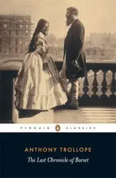 The Last Chronicle of Barset, Paperback/Anthony Trollope