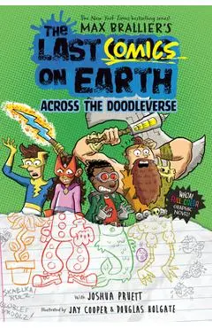 The Last Comics on Earth: Across the Doodleverse: From the Creators of the Last Kids on Earth - Max Brallier