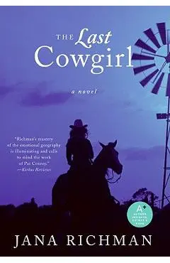 The Last Cowgirl - Jana Richman