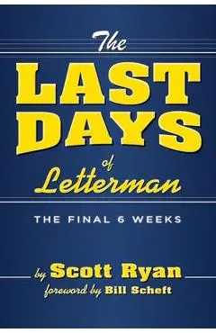 The Last Days of Letterman - Scott Ryan