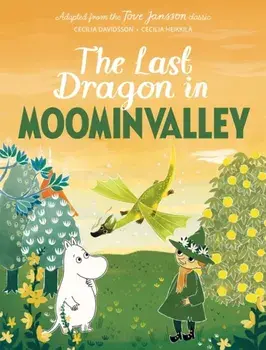 The Last Dragon in Moominvalley, Paperback/Tove Jansson