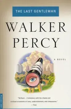 The Last Gentleman, Paperback/Walker Percy