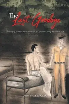 The Last Goodbye, Paperback/John Fratangelo