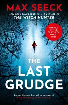 The Last Grudge. Winner of The Glass Key Award 2023, Paperback/Max Seeck