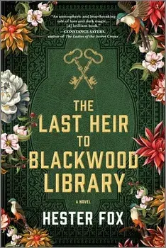 The Last Heir to Blackwood Library, Paperback/Hester Fox