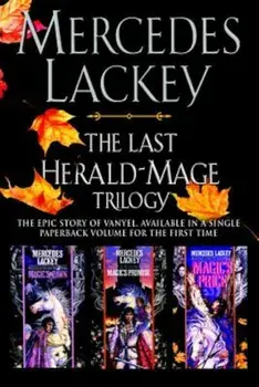 The Last Herald-Mage Trilogy, Paperback/Mercedes Lackey