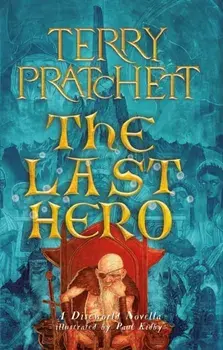 The Last Hero, Paperback/Terry Pratchett