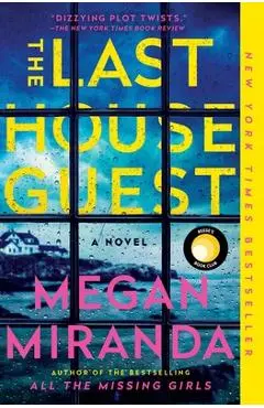 The Last House Guest - Megan Miranda