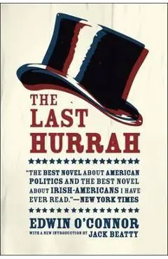 The Last Hurrah - Edwin O'connor