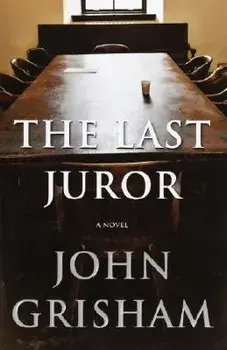 The Last Juror, Hardcover/John Grisham