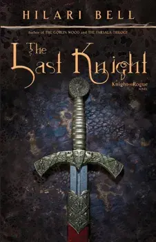 The Last Knight, Paperback/Hilari Bell