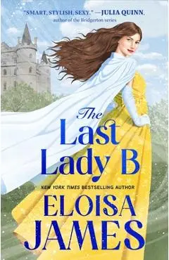 The Last Lady B - Eloisa James