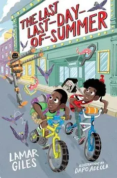 The Last Last-Day-Of-Summer, Hardcover/Lamar Giles