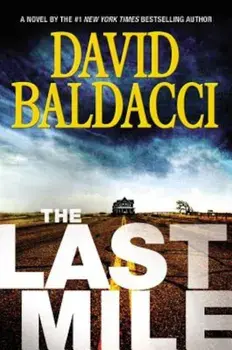 The Last Mile, Hardcover/David Baldacci