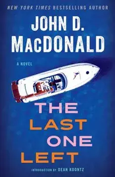 The Last One Left, Paperback/John D. MacDonald