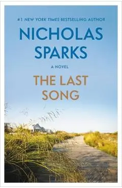 The Last Song - Nicholas Sparks