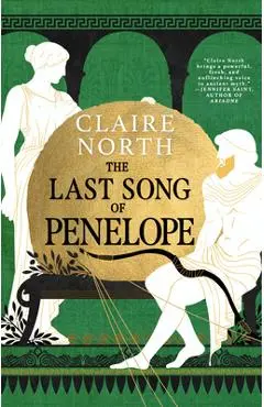The Last Song of Penelope - Claire North