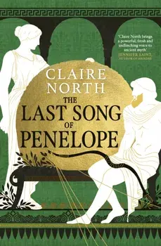 The Last Song of Penelope, Paperback/Claire North