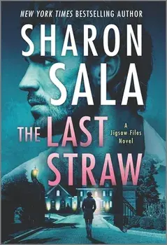 The Last Straw, Paperback/Sharon Sala