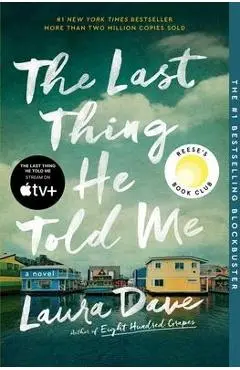 The Last Thing He Told Me - Laura Dave
