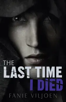 The Last Time I Died, Paperback/Viljoen Fanie