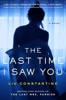 The Last Time I Saw You, Paperback/LIV Constantine