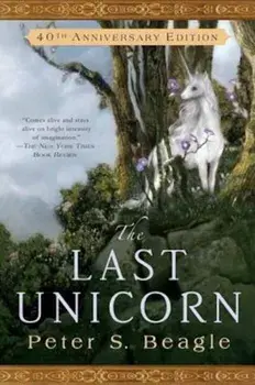The Last Unicorn, Paperback/Peter S. Beagle