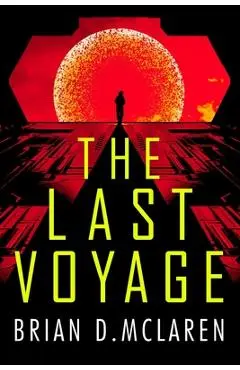 The Last Voyage - Brian Mclaren