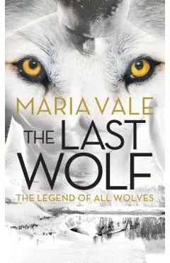 The Last Wolf - Maria Vale