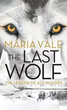 The Last Wolf, Paperback/Maria Vale