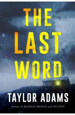The Last Word - Taylor Adams