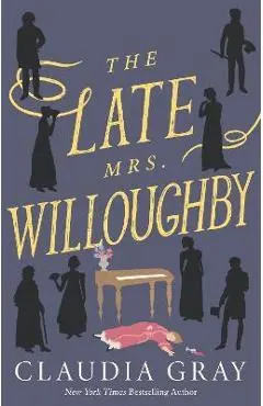 The Late Mrs. Willoughby - Claudia Gray