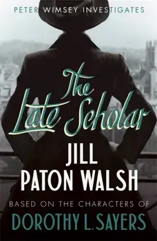The Late Scholar. A Gripping Oxford College Murder Mystery, Paperback/Jill Paton Walsh