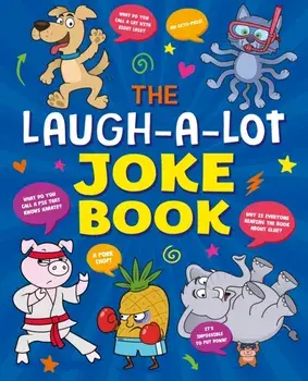 The Laugh-a-Lot Joke Book. Over 1,000 Eye-Wateringly Funny Jokes!, Paperback/Sean Connolly